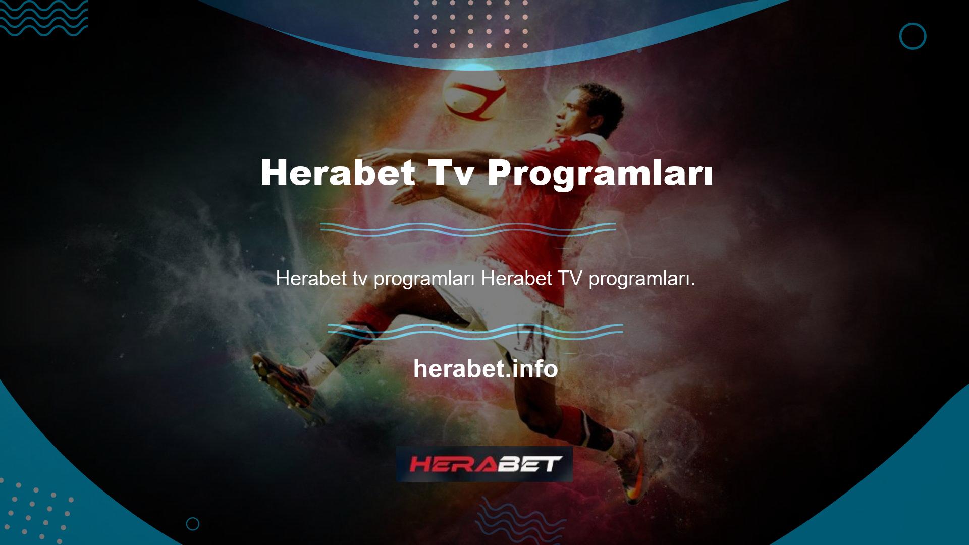 Bu arada, Herabet TV canlı etkinlikleriyle dikkat çekiyor